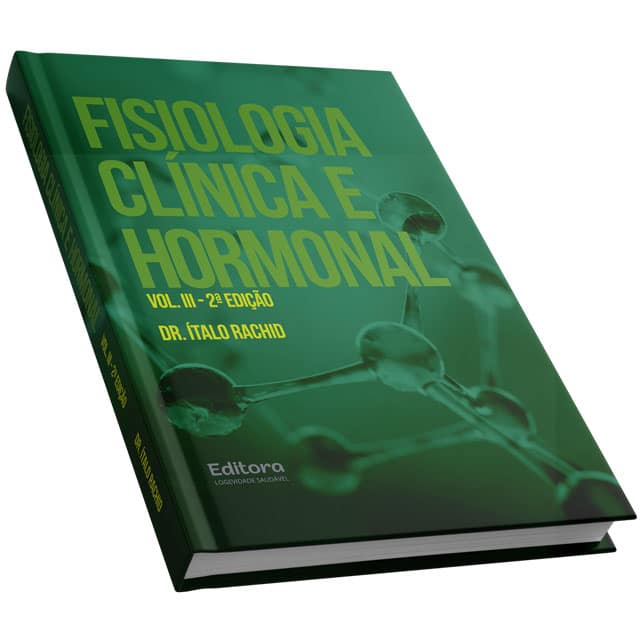 Fisiologia Clínica e Hormonal – Vol. 3 (segunda edição)